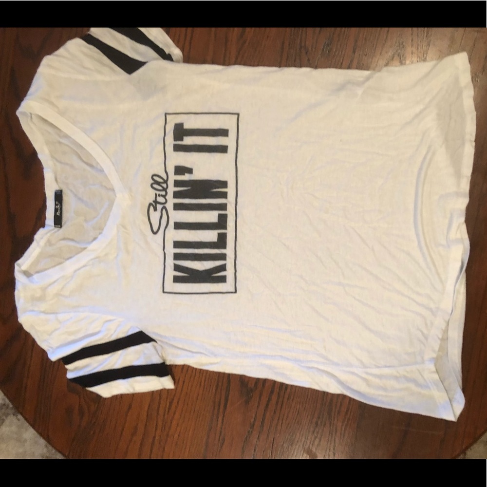 “Still Killin It” t-shirt